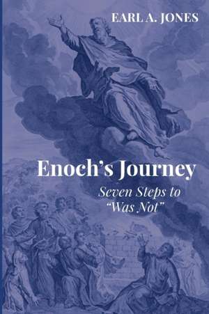 Enoch's Journey de Earl A. Jones