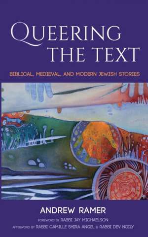 Queering the Text de Andrew Ramer