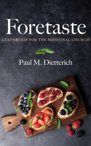 Foretaste de Paul M. Dietterich