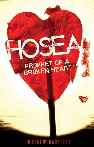 Hosea de Mathew Bartlett