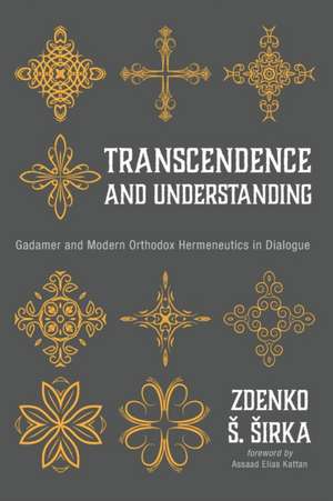 Transcendence and Understanding de Zdenko S. Sirka