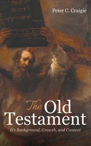 The Old Testament de Peter C. Craigie