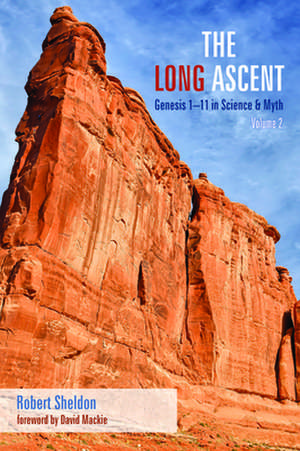 The Long Ascent, Volume 2 de Robert Sheldon