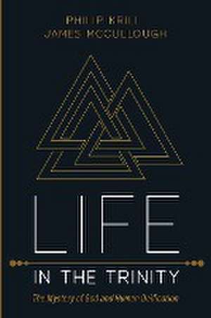 Life in the Trinity de Philip Krill