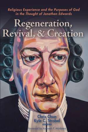 Regeneration, Revival, and Creation de Chris Chun