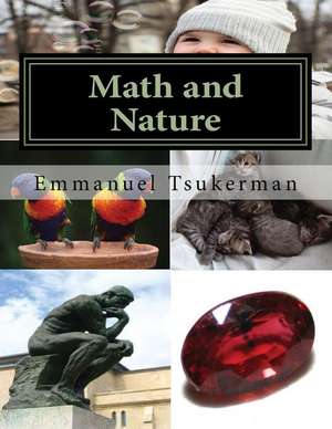 Math and Nature de Emmanuel Tsukerman