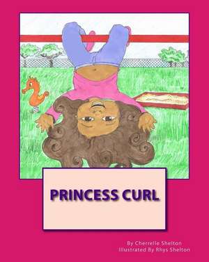 Princess Curl de Cherrelle Shelton