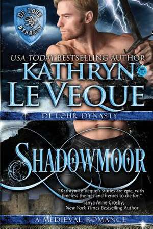 Shadowmoor de Kathryn Le Veque