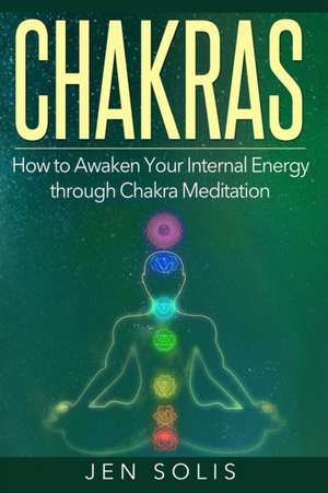 Chakras de Jen Solis