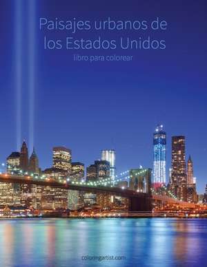 Paisajes Urbanos de Los Estados Unidos Libro Para Colorear 1 de Nick Snels