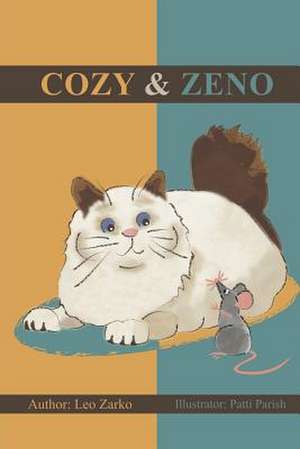 Cozy & Zeno de Leo Zarko