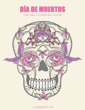 Dia de Muertos Libro Para Colorear Para Adultos 1 de Nick Snels