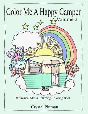 Color Me a Happy Camper III de Crystal Pittman