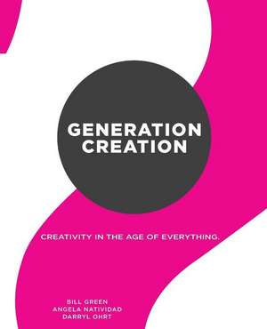 Generation Creation de Bill Green