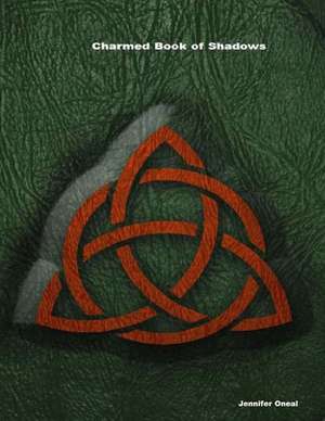 Charmed Book of Shadows de Jennifer Oneal