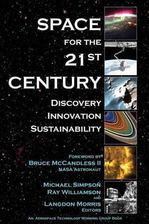 Space for the 21st Century de Michael Simpson Ph. D.