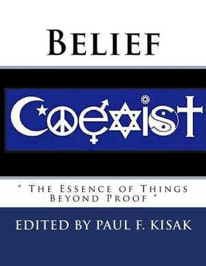 Belief de Paul F. Kisak