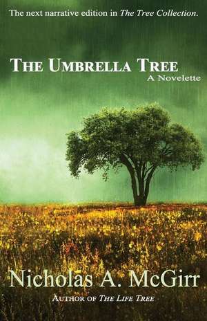 The Umbrella Tree de MR Nicholas a. McGirr