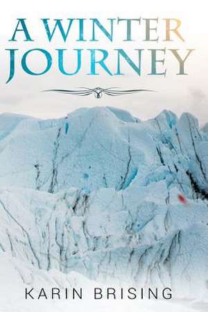 A Winter Journey de Karin Brising