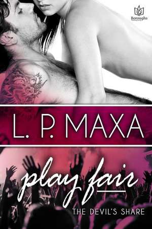 Play Fair de L. P. Maxa