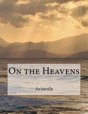 On the Heavens de Aristotle