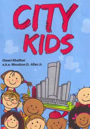 City Kids de Omari Khalfani