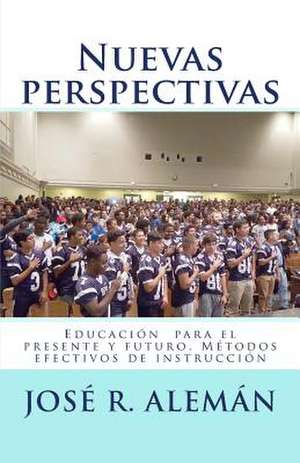 Nuevas Perspectivas de Jose R. Aleman