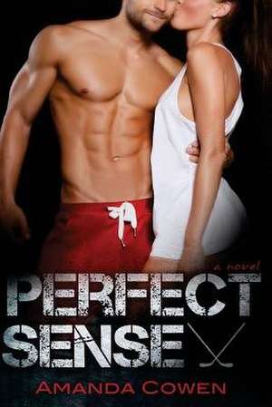 Perfect Sense de Amanda Cowen