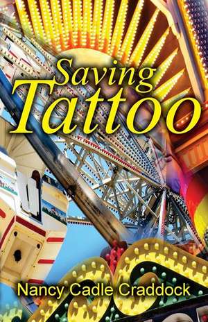 Saving Tattoo de Nancy Cadle Craddock