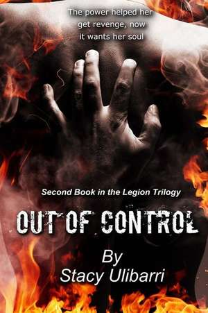 Out of Control de Stacy Ulibarri