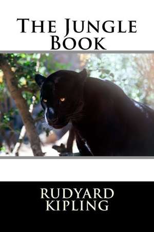 The Jungle Book de Rudyard Kipling