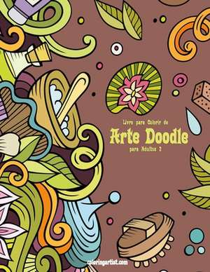 Livro Para Colorir de Arte Doodle Para Adultos 2 de Nick Snels