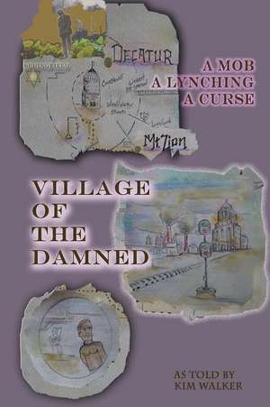 Village of the Damned de Kim Walker