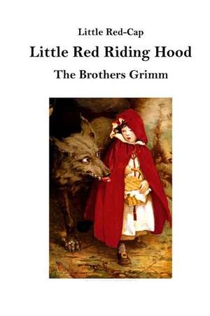 Little Red Riding Hood de The Brothers Grimm