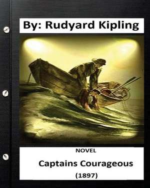 Captains Courageous (1897) Novel by de Rudyard Kipling