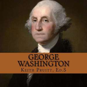 George Washington de Keith Pruitt