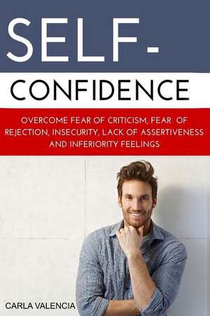 Self-Confidence de Carla Valencia