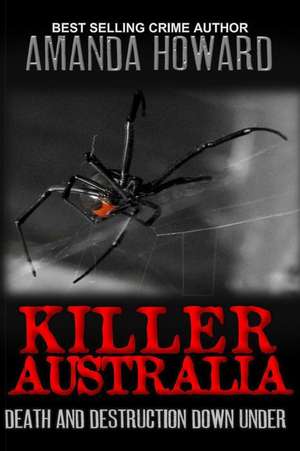 Killer Australia de Amanda Howard