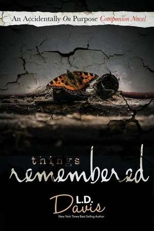 Things Remembered de L. D. Davis