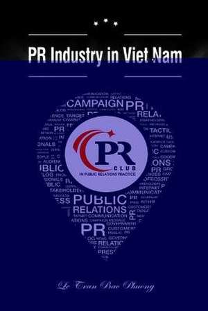 PR Industry in Vietnam de Le, Tran Bao Phuong