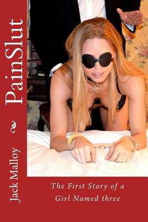 Painslut de Jack Malloy