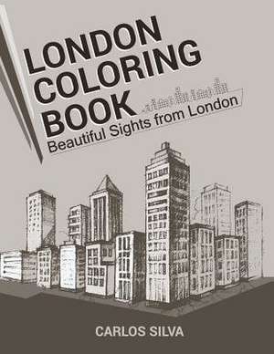 London Coloring Book de Carlos Silva