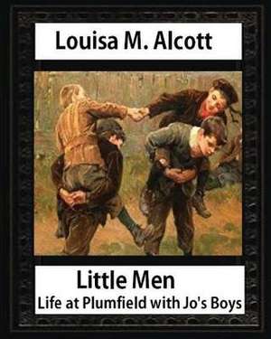 Little Men de Louisa M. Alcott