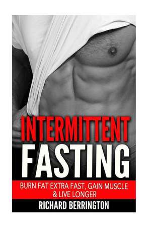 Intermittent Fasting de Richard Berrington