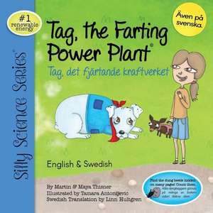 Tag, the Farting Power Plant - English / Swedish de Martin Thisner