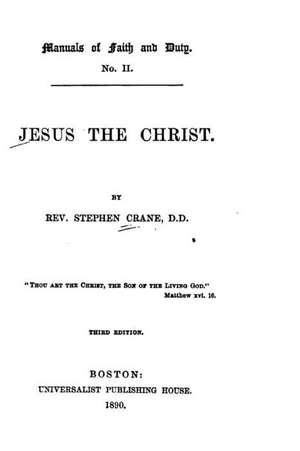 Jesus the Christ de Stephen Crane