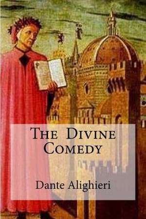The Divine Comedy de Dante Alighieri