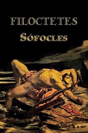 Filoctetes de Sofocles