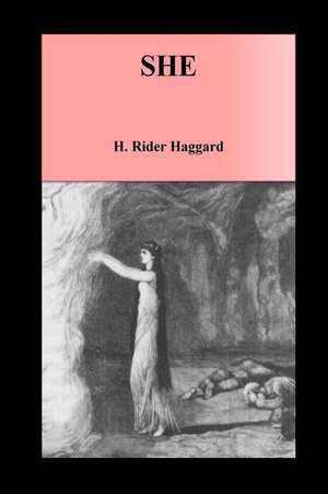 She de H. Rider Haggard