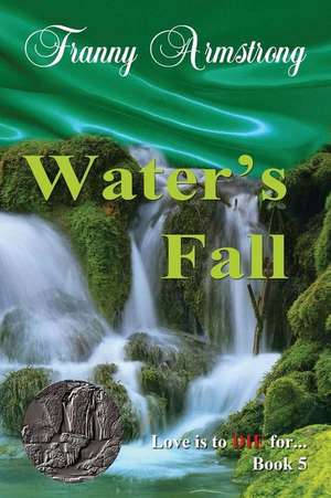 Water's Fall de Mrs Frances R. Armstrong